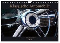 Klassische Automobile - Lenkräder und Armaturen (Wandkalender 2024 DIN A4 quer), CALVENDO Monatskalender - Beate Gube