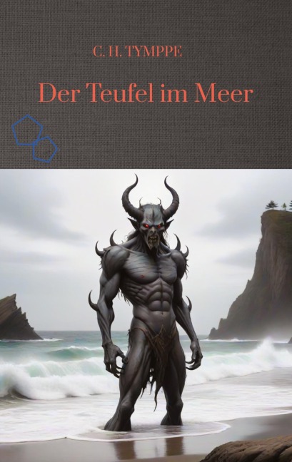 Der Teufel im Meer - C. H. Tymppe