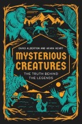 Cover-Bild zum Titel 'Mysterious Creatures' von 'David Alderton, Akara Heart'