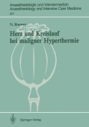 Cover-Bild zum Titel 'Herz und Kreislauf bei maligner Hyperthermie' von 'N. Roewer'