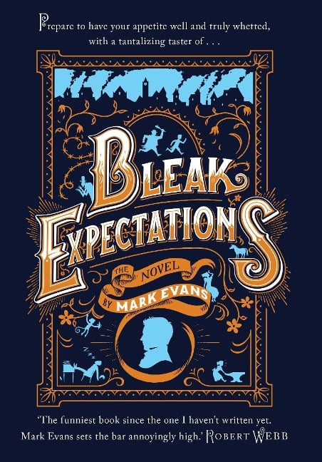 Bleak Expectations: A Tantalizing Taster - Mark Evans