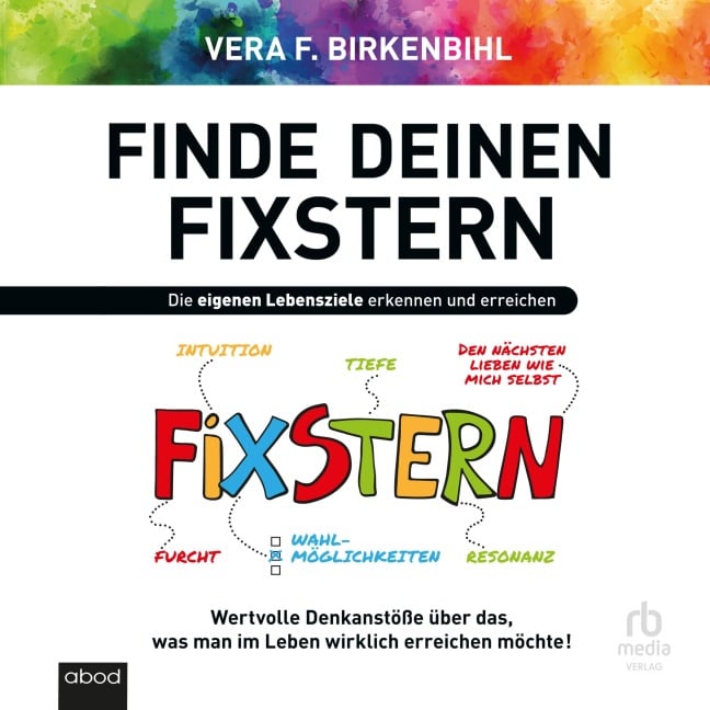 Finde deinen Fixstern - Vera F. Birkenbihl