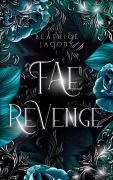 Cover-Bild zum Titel 'Fae Revenge' von 'Beatrice Jacoby'