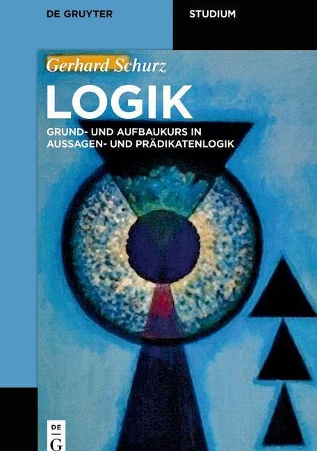 Logik - Gerhard Schurz