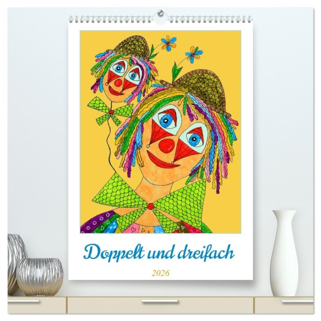 Doppelt oder dreifach (hochwertiger Premium Wandkalender 2026 DIN A2 hoch), Kunstdruck in Hochglanz - Sarnade Sarnade