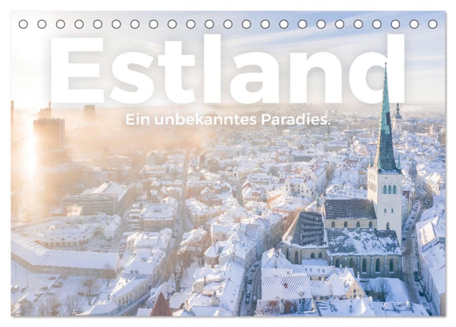 Estland - Ein unbekanntes Paradies. (Tischkalender 2026 DIN A5 quer), CALVENDO Monatskalender - M. Scott