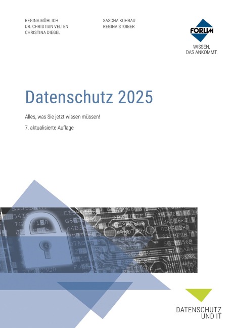 Das Datenschutz-Paket - Forum Verlag Herkert Gmbh, Regina Mühlich, Sascha Kuhrau, Christian Velten, Christina Diegel