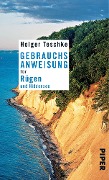Gebrauchsanweisung für Rügen und Hiddensee - Holger Teschke