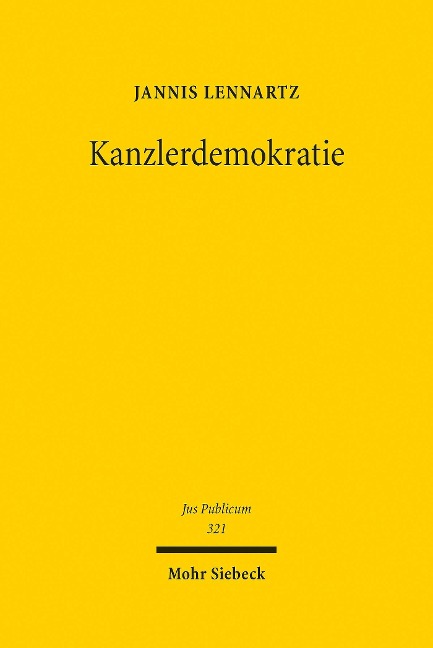 Kanzlerdemokratie - Jannis Lennartz