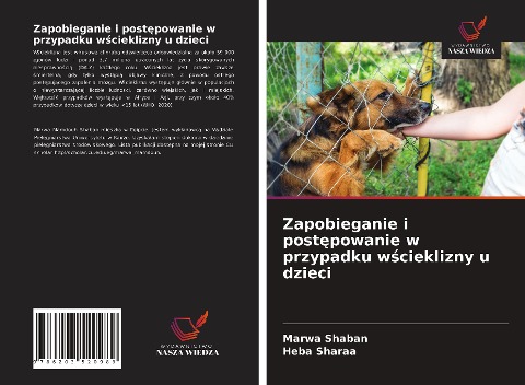 Zapobieganie i post¿powanie w przypadku w¿cieklizny u dzieci - Marwa Shaban, Heba Sharaa