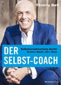 Cover-Bild zum Titel 'Der Selbst-Coach' von 'Thierry Ball'