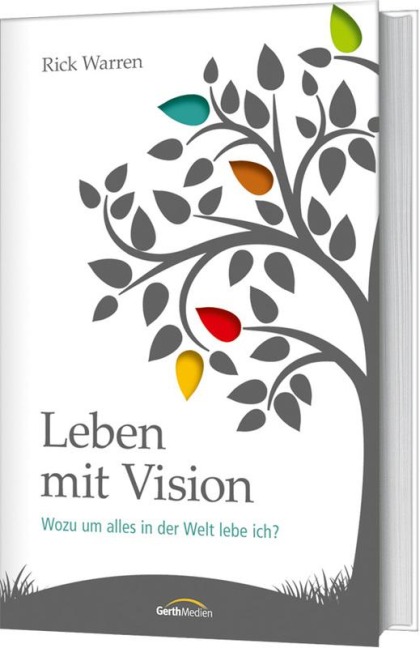 Leben mit Vision - Rick Warren
