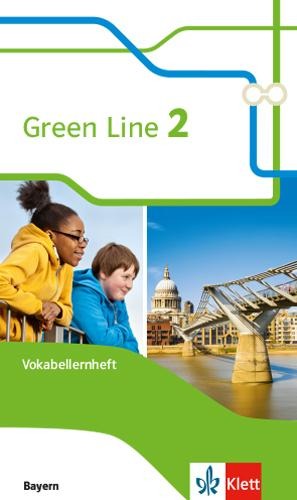 Green Line 2. Ausgabe Bayern. Vokabellernheft 6. Klasse - 