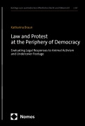 Cover-Bild zum Titel 'Law and Protest at the Periphery of Democracy' von 'Katharina Braun'