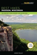 Cover-Bild zum Titel 'Best Hikes Madison, Wisconsin' von 'Johnny Molloy'