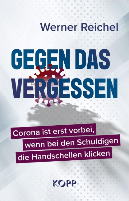 Gegen das Vergessen - Werner Reichel