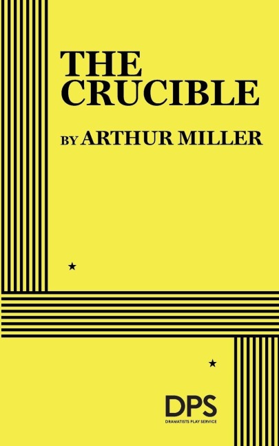 The Crucible - Arthur Miller