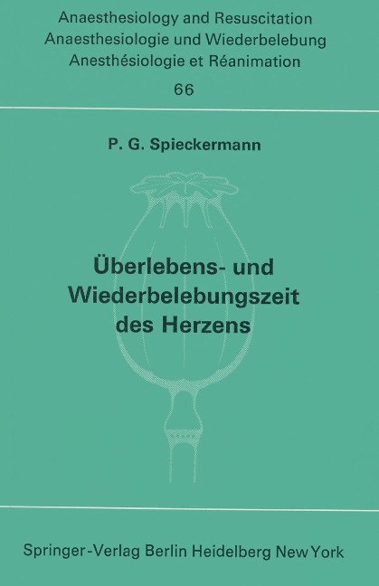 Überlebens- und Wiederbelebungszeit des Herzens - P. G. Spieckermann