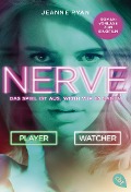Cover-Bild zum Titel 'NERVE - Das Spiel ist aus, wenn wir es sagen' von 'Jeanne Ryan'