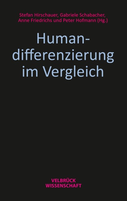 Humandifferenzierung im Vergleich - 