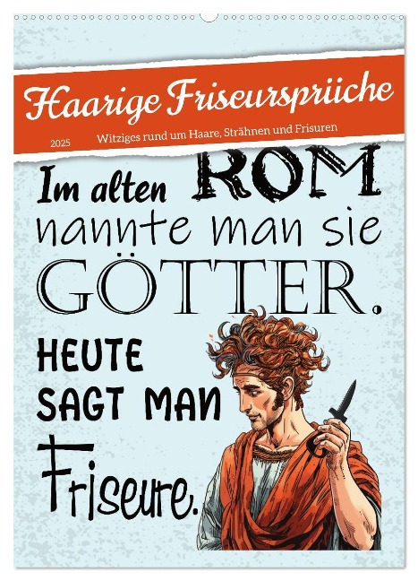 Haarige Friseursprüche (Wandkalender 2025 DIN A2 hoch), CALVENDO Monatskalender - Sabine Löwer