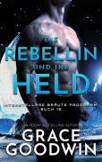 Cover-Bild zum Titel 'Die Rebellin und ihr Held' von 'Grace Goodwin'