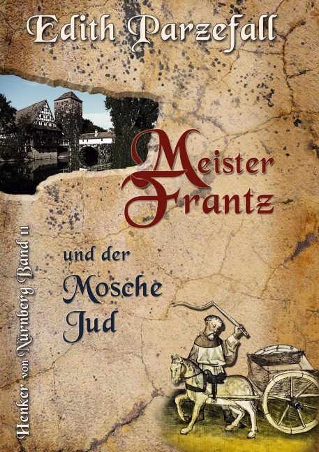 Meister Frantz und der Mosche Jud - Edith Parzefall