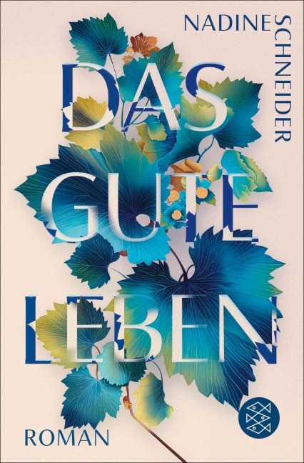 Das gute Leben - Nadine Schneider