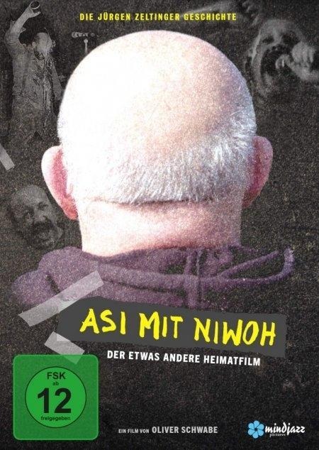 Asi mit Niwoh - Die Jürgen Zeltinger Geschichte - Oliver Schwabe