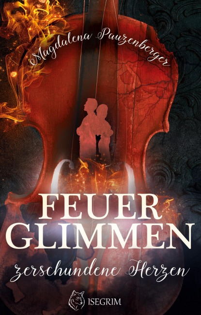 Feuerglimmen - Magdalena Pauzenberger