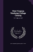 Cover-Bild zum Titel 'West Virginia Wesleyan College Catalog: 1917 Volume 1917' von ''
