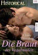 Cover-Bild zum Titel 'Die Braut des Vagabunden' von 'Claire Thornton'