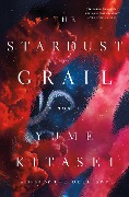 Cover-Bild zum Titel 'The Stardust Grail' von 'Yume Kitasei'