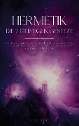 Cover-Bild zum Titel 'Hermetik - Die 7 geistigen Gesetze' von 'Melanie Völker'