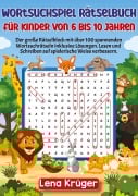 Cover-Bild zum Titel 'Wortsuchspiel Rätselbuch für Kinder von 6 bis 10 Jahren' von 'Lena Krüger'