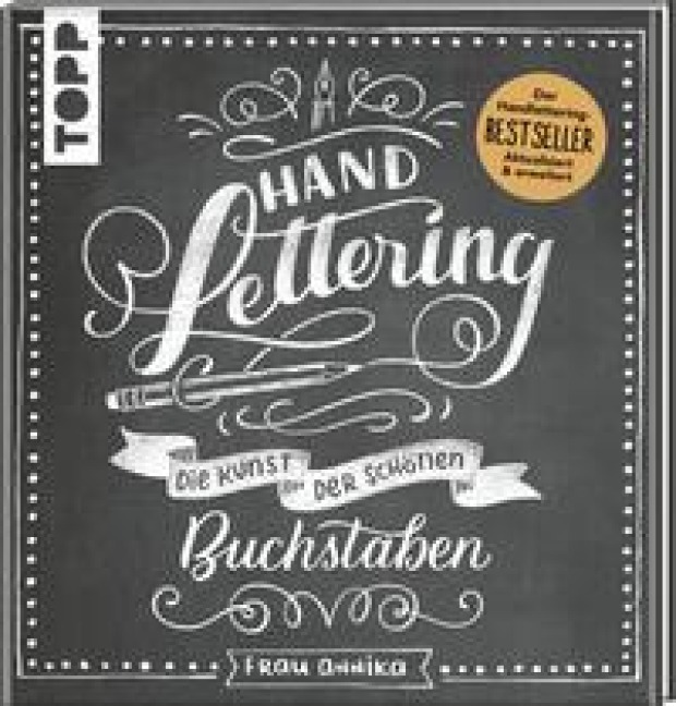 Handlettering. Die Kunst der schönen Buchstaben - Frau Annika