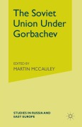 Cover-Bild zum Titel 'The Soviet Union Under Gorbachev' von ''