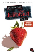 Cover-Bild zum Titel 'Die Julibraut' von 'Monika Feth'