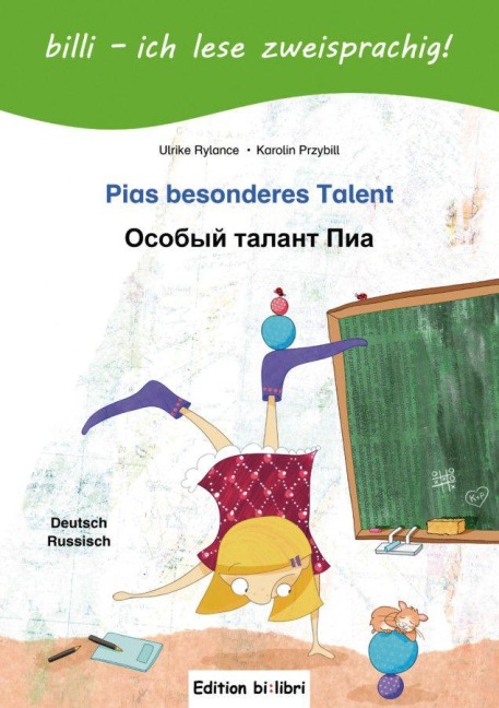 Pias besonderes Talent. Kinderbuch Deutsch-Russisch mit Leserätsel - Ulrike Rylance, Karolin Przybill