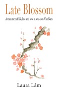 Cover-Bild zum Titel 'Late Blossom' von 'Laura Lam'