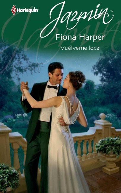 Vuélveme loca - Fiona Harper