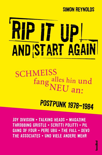 Rip It Up And Start Again - Simon Reynolds