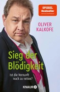 Cover-Bild zum Titel 'Sieg der Blödigkeit' von 'Oliver Kalkofe'