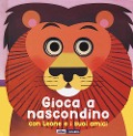 Cover-Bild zum Titel 'Gioca a nascondino con leone e i suoi amici. Dietro ai buchi' von 'Marcella Grassi'