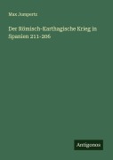Cover-Bild zum Titel 'Der Römisch-Karthagische Krieg in Spanien 211-206' von 'Max Jumpertz'