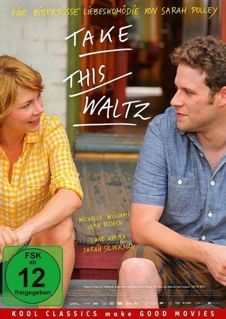 Take This Waltz - Sarah Polley, Jonathan Goldsmith
