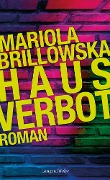 Cover-Bild zum Titel 'Hausverbot' von 'Mariola Brillowska'