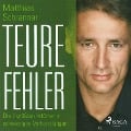 Cover-Bild zum Titel 'Teure Fehler' von 'Matthias Schranner'