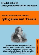 Cover-Bild zum Titel 'Iphigenie auf Tauris - Lektürehilfe und Interpretationshilfe. Interpretationen und Vorbereitungen für den Deutschunterricht.' von 'Friedel Schardt, Johann Wolfgang von Goethe'