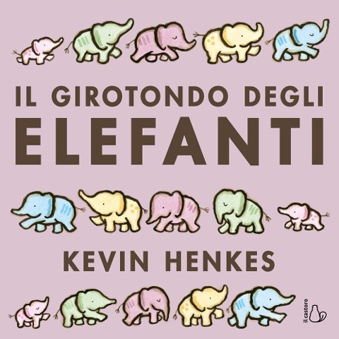 Il girotondo degli elefanti - Kevin Henkes